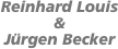 Reinhard Louis